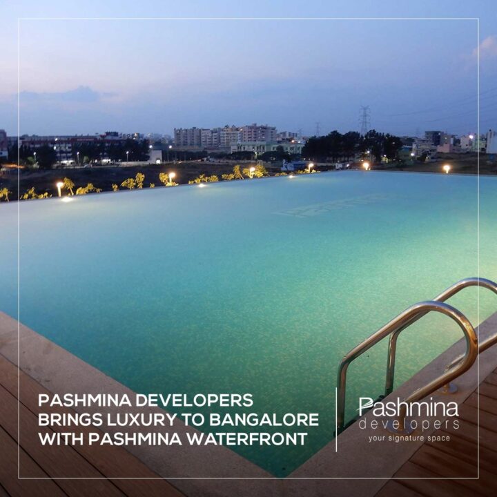 Pashmina Developers Brings Luxury to Bangalore with Pashmina Waterfront