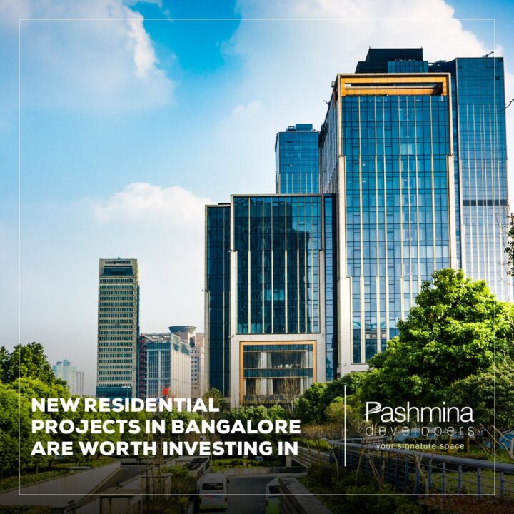 New residential projects in Bangalore are worth investing in